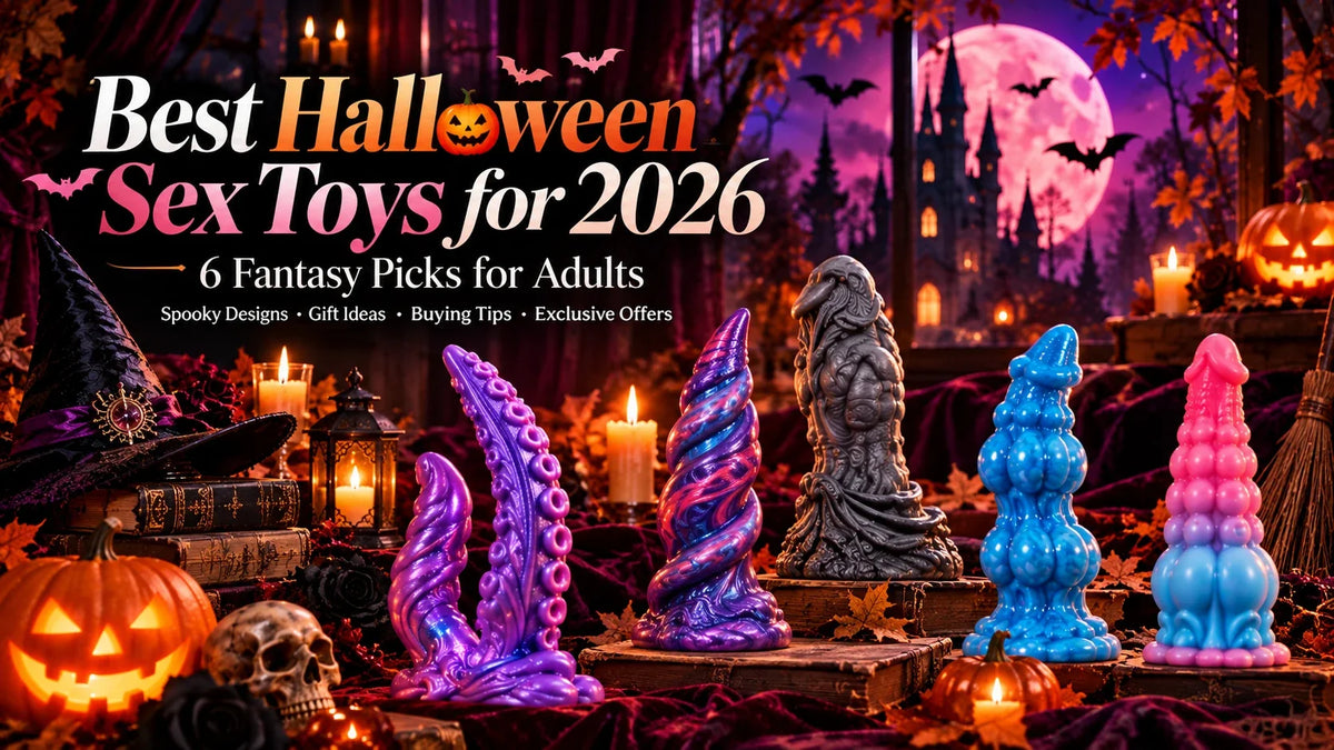 Best Halloween Sex Toys for 2026: 6 Fantasy Picks With Real Product Photos