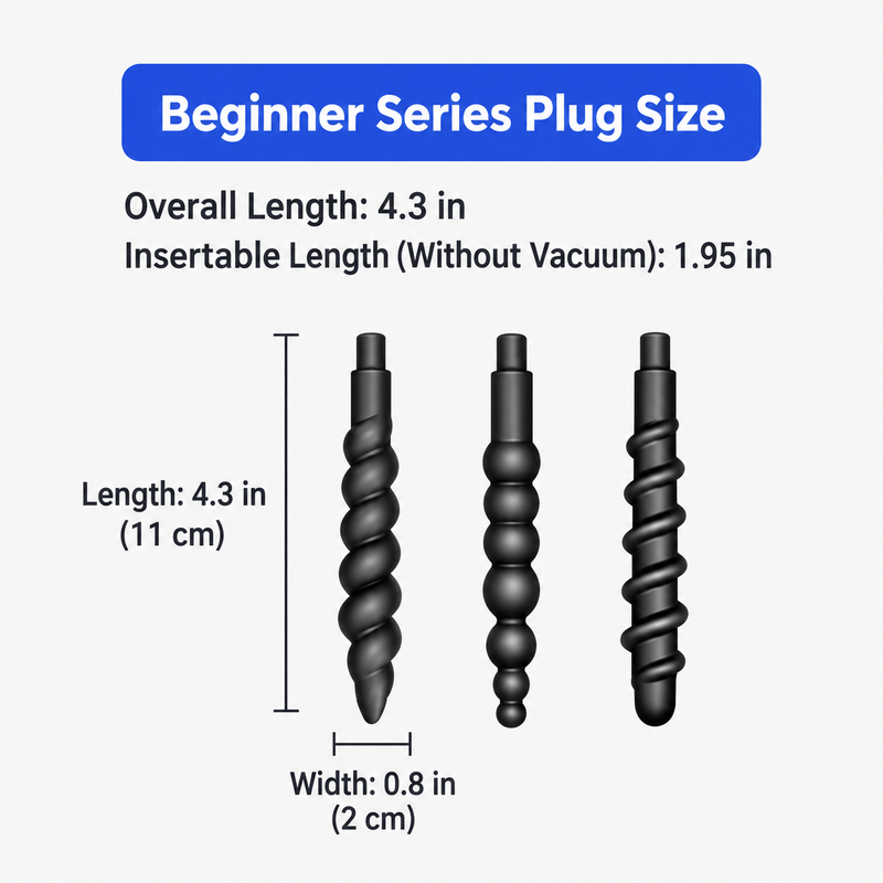 Beginner plug size: 4.3 inch overall length, 1.95 inch insertable length without vacuum, 0.8 inch width